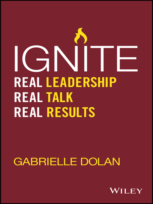 Title details for Ignite by Gabrielle Dolan - Available